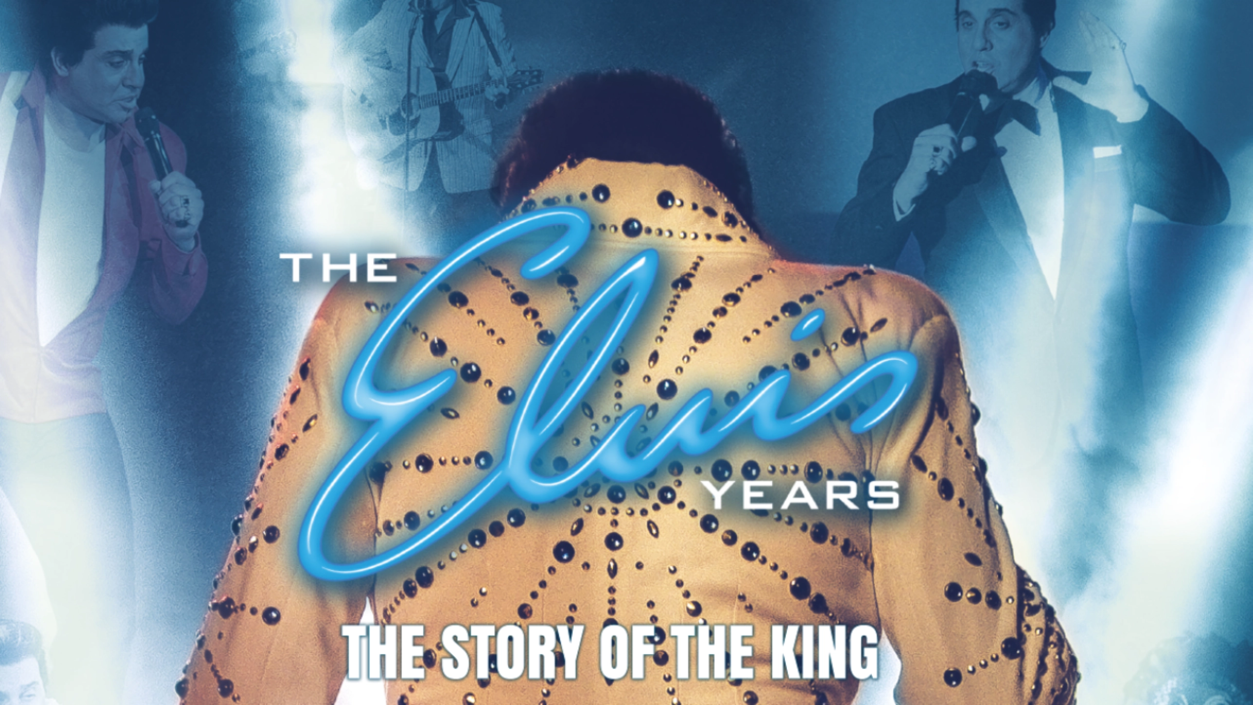 The Elvis Years - The Story of The King