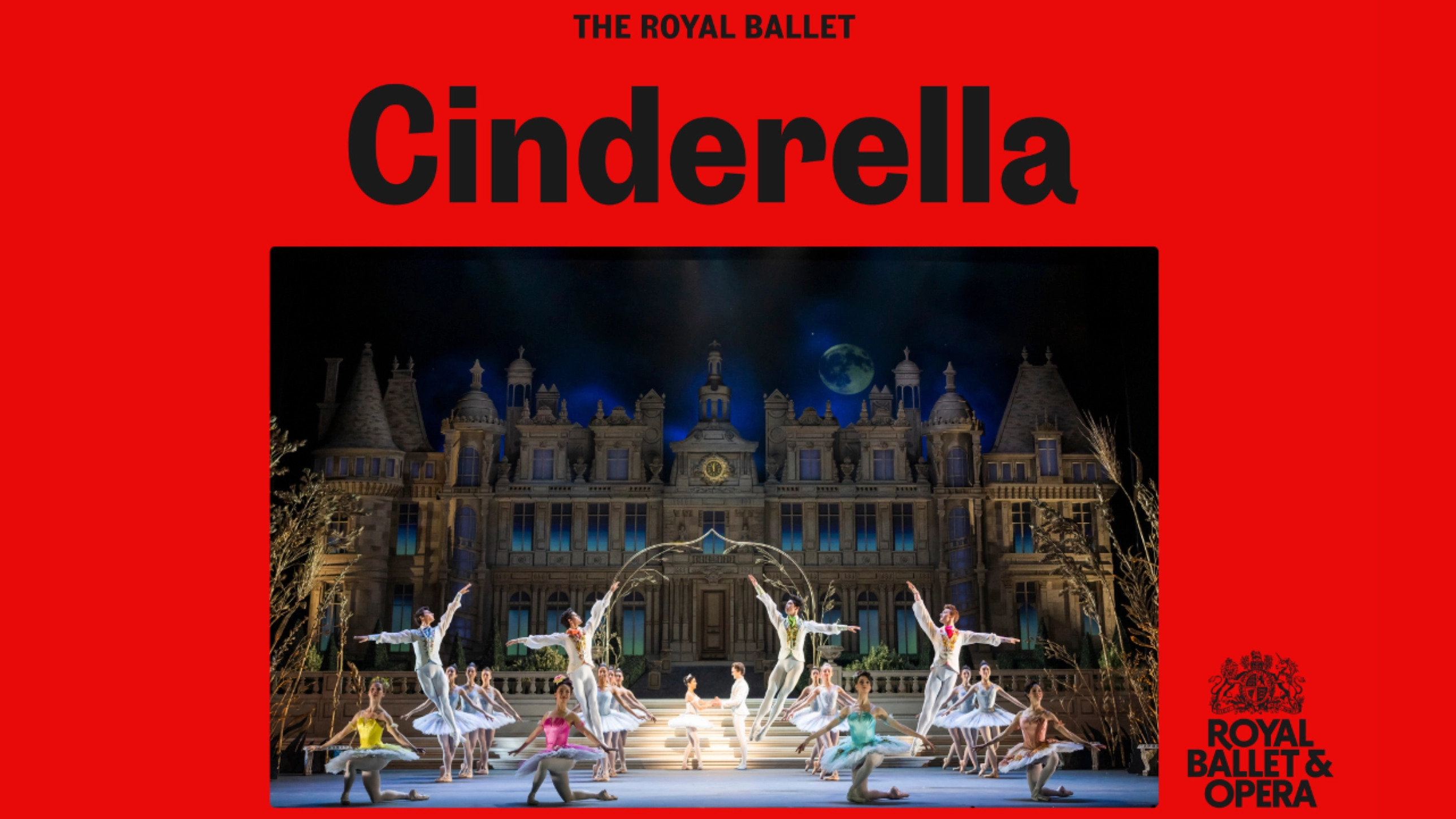 Cinderella (The Royal Ballet & Opera - Encore Broadcast)