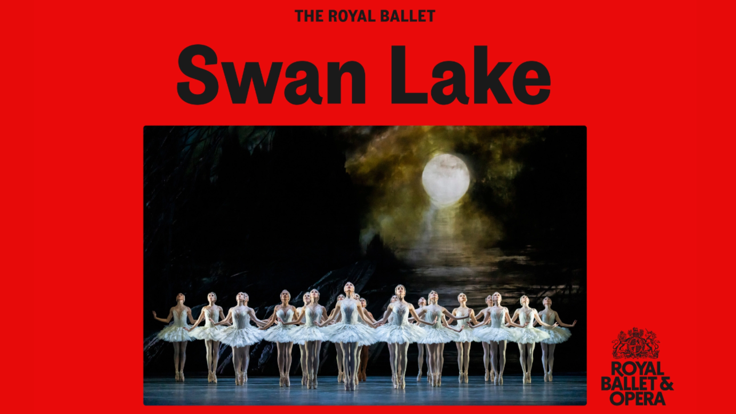 Swan Lake (The Royal Ballet & Opera - Live Broadcast)