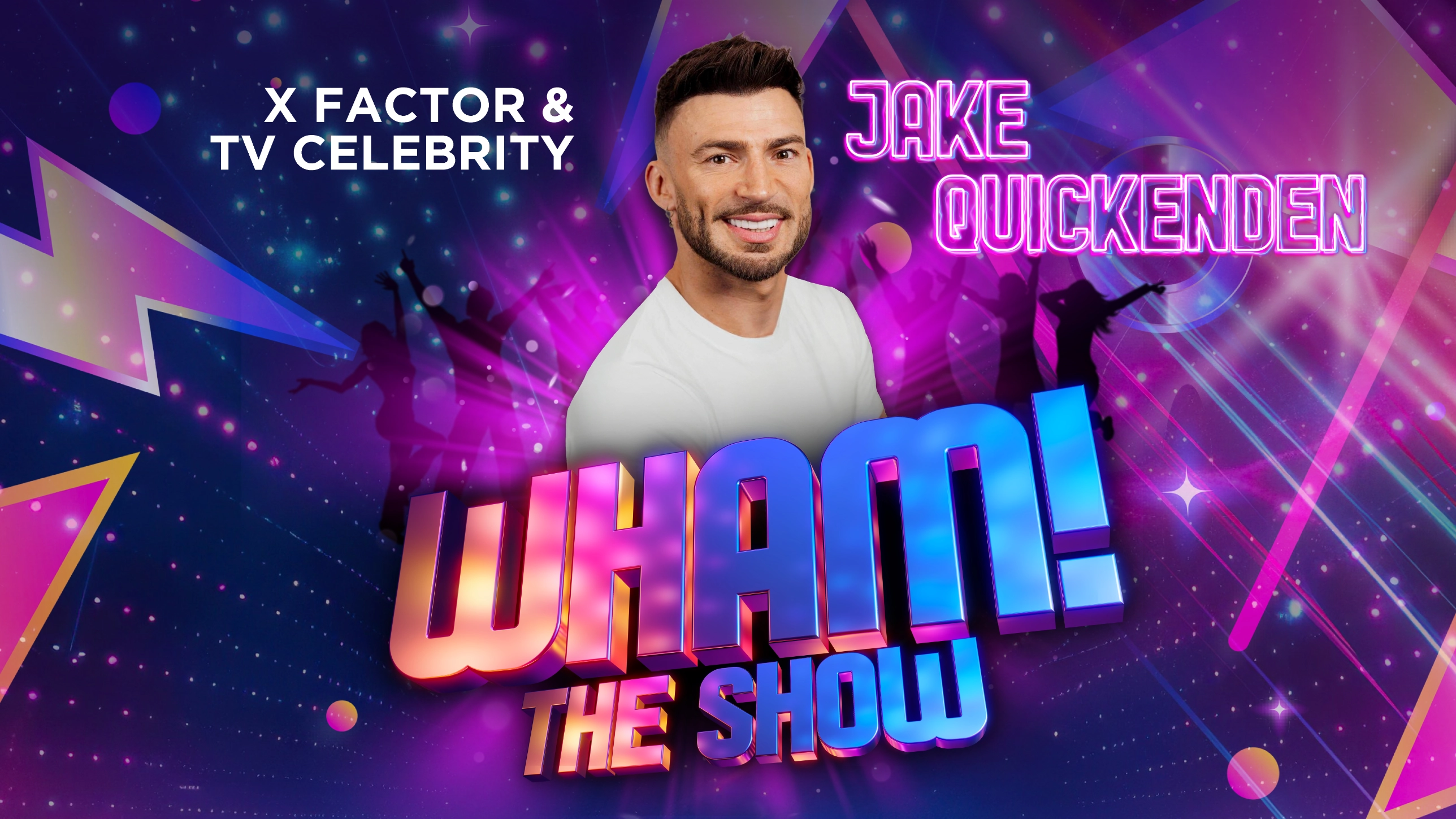 WHAM! -  THE SHOW starring Jake Quickenden