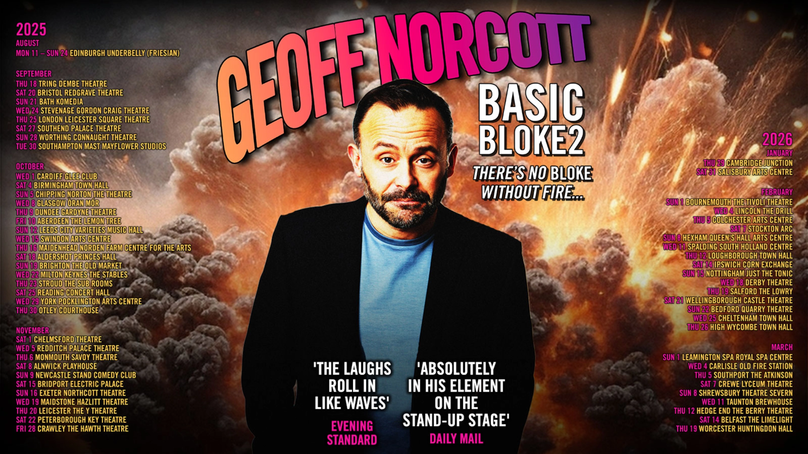 Geoff Norcott: Basic Bloke 2 - There's No Bloke Without Fire